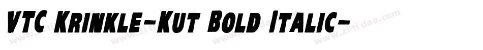 VTC Krinkle-Kut Bold Italic字体转换